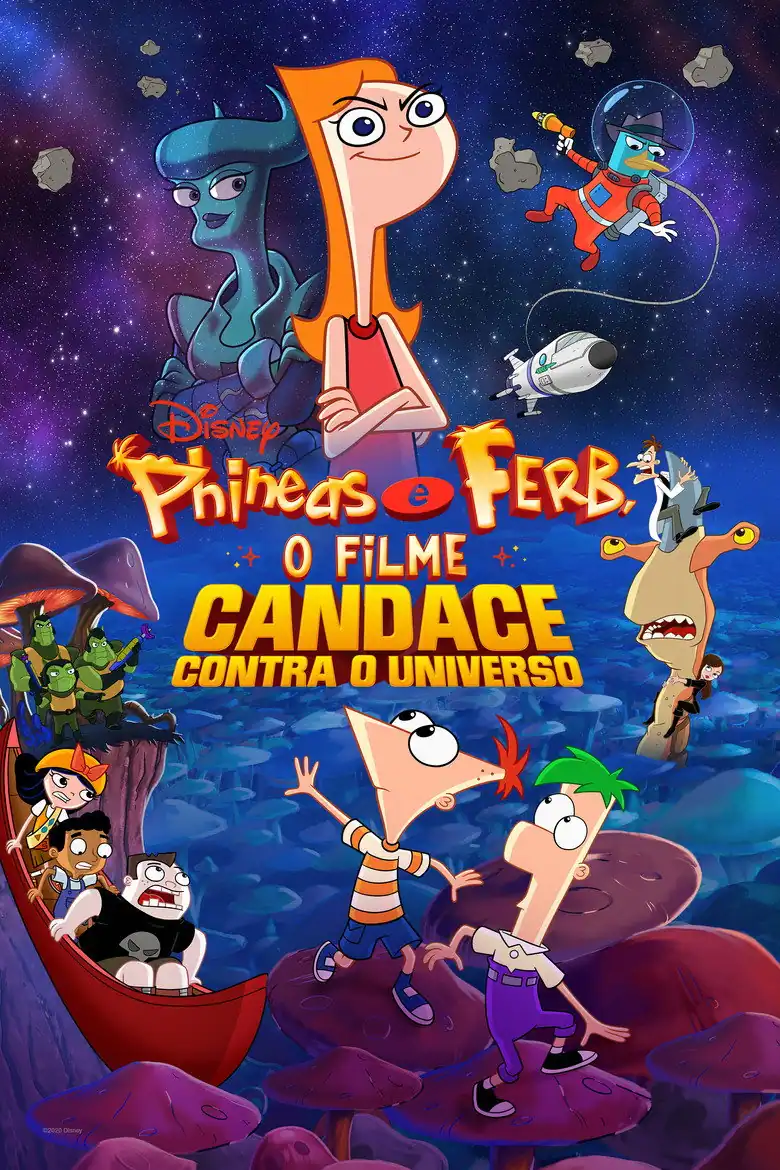Phineas e Ferb, o Filme - Candace Contra o Universo