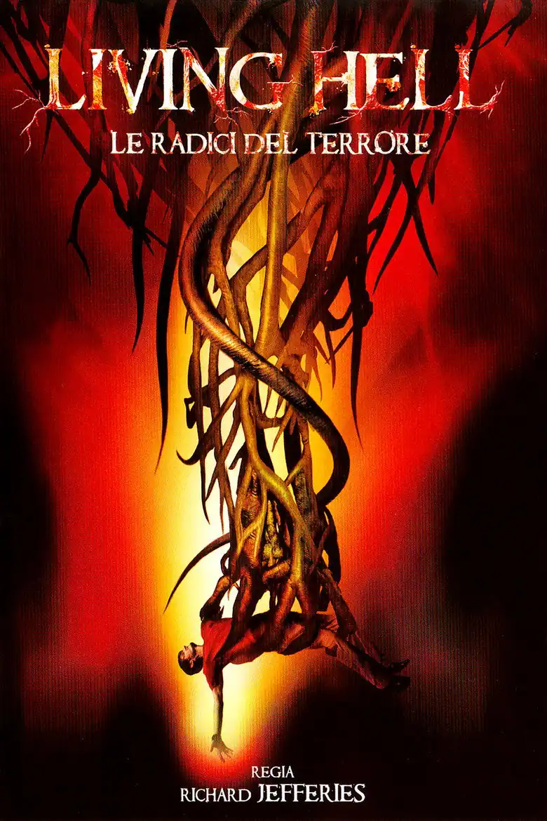 Living Hell - Le radici del terrore