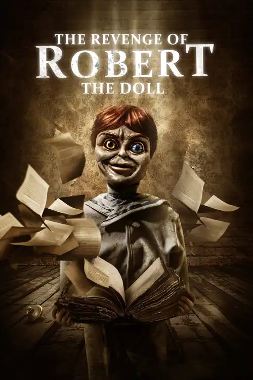 The Revenge of Robert The Doll